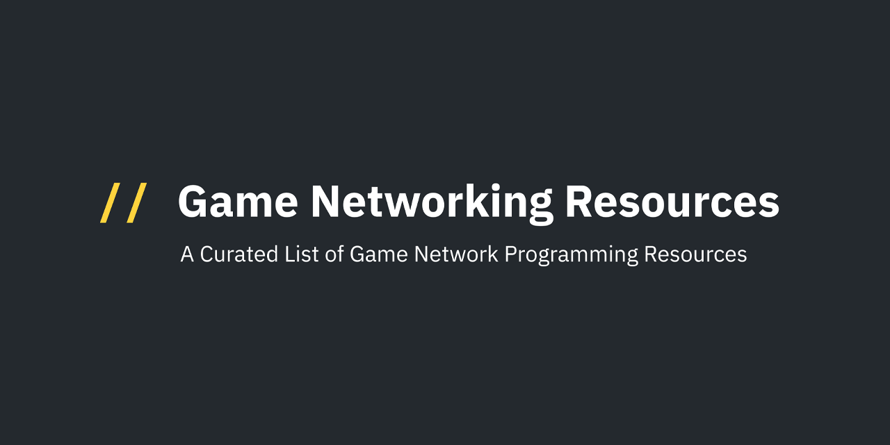 Game-Networking-Resources