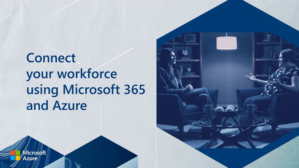 Connect your workforce using Microsoft 365 and Azure with Tara Roth