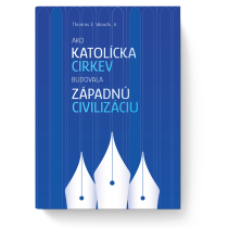 Ako Katolícka cirkev budovala západnú civilizáciu